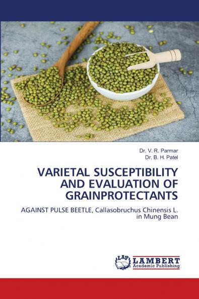 VARIETAL SUSCEPTIBILITY AND EVALUATION OF GRAINPROTECTANTS