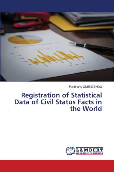 Registration of Statistical Data of Civil Status Facts in the World