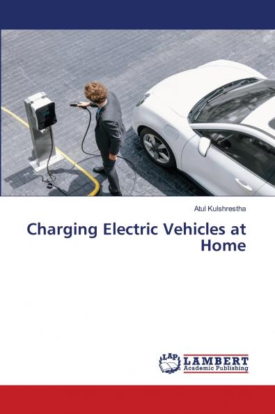Charging Electric Vehicles at Home