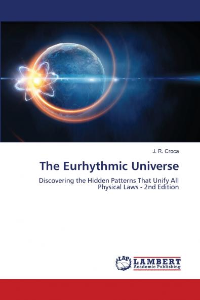 The Eurhythmic Universe
