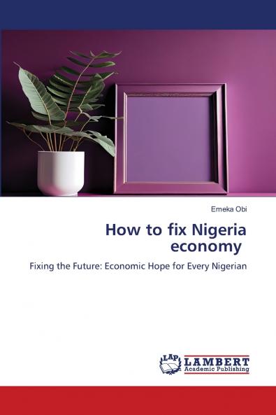How to fix Nigeria economy