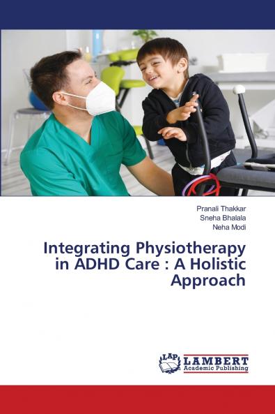 Integrating Physiotherapy in ADHD Care