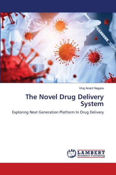 The Novel Drug Delivery System