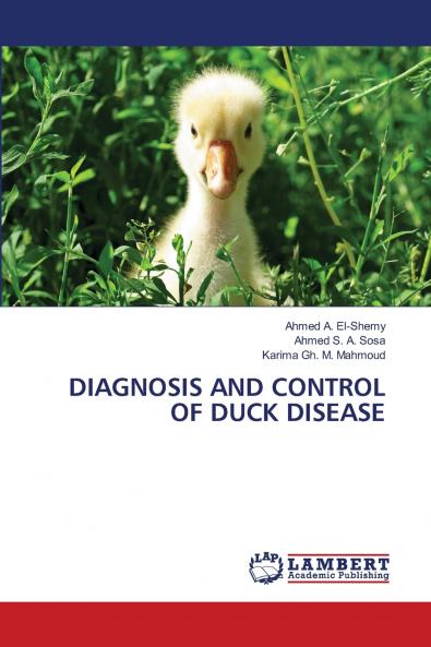 DIAGNOSIS AND CONTROL OF DUCK DISEASE