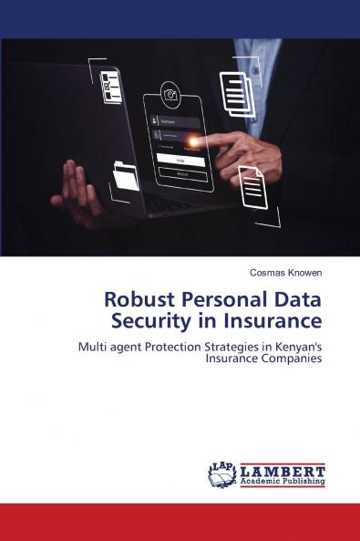 Robust Personal Data Security in Insurance