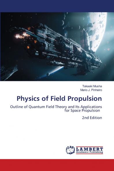 Physics of Field Propulsion