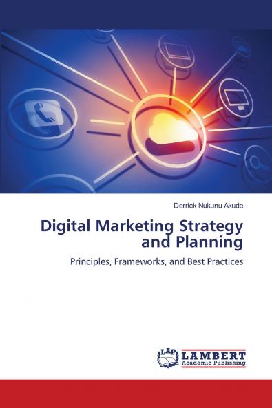 Digital Marketing Strategy and Planning