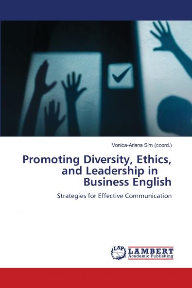 Promoting Diversity Ethics and Leadership in Business English