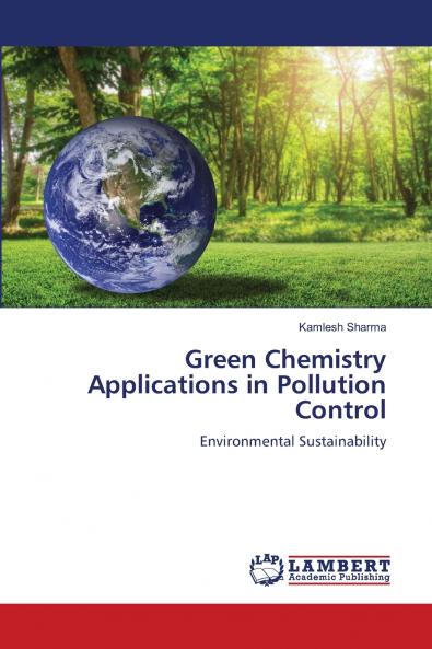 Green Chemistry Applications in Pollution Control