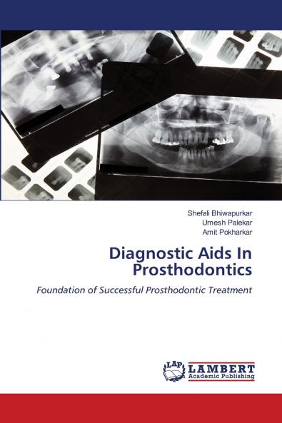 Diagnostic Aids In Prosthodontics