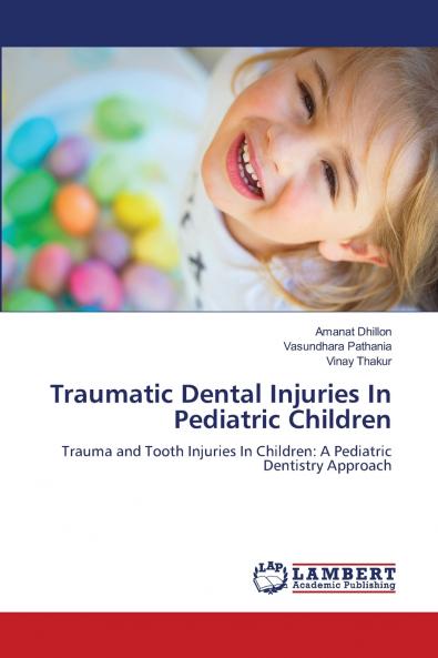 Traumatic Dental Injuries In Pediatric Children