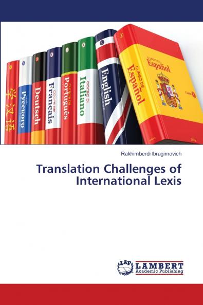 Translation Challenges of International Lexis