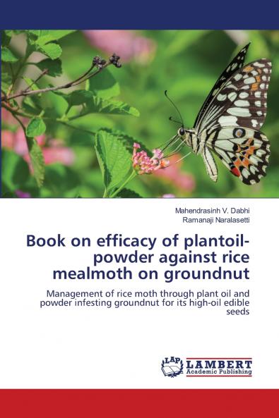 Book on efficacy of plantoil-powder against rice mealmoth on groundnut