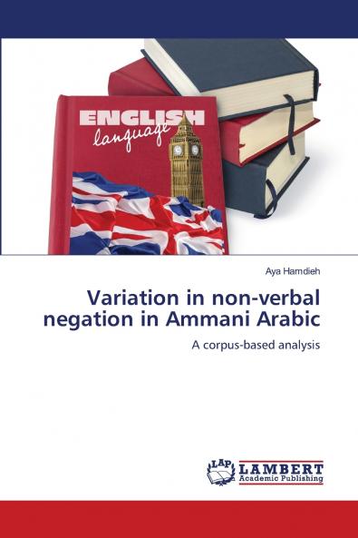 Variation in non-verbal negation in Ammani Arabic
