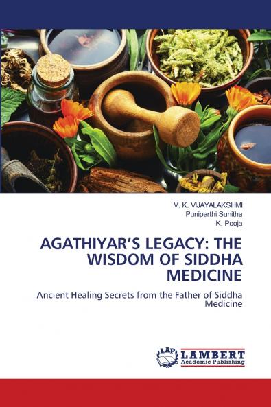 AGATHIYAR'S LEGACY