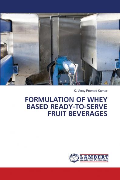 FORMULATION OF WHEY BASED READY-TO-SERVE FRUIT BEVERAGES