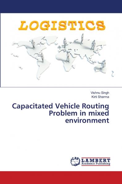 Capacitated Vehicle Routing Problem in mixed environment