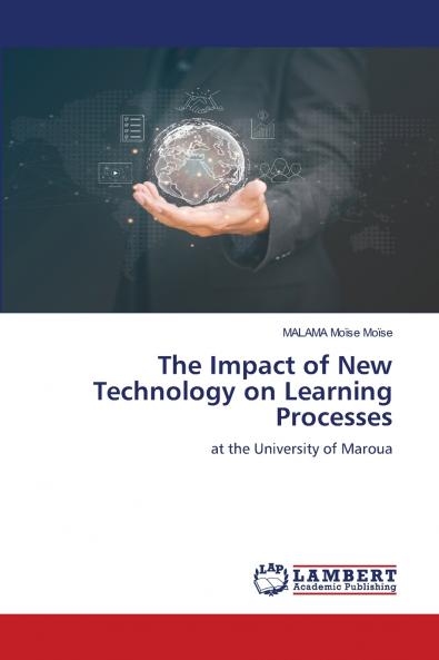 The Impact of New Technology on Learning Processes
