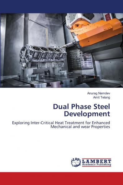 Dual Phase Steel Development