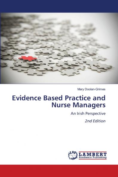 Evidence Based Practice and Nurse Managers