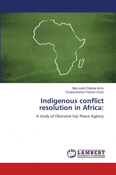 Indigenous conflict resolution in Africa