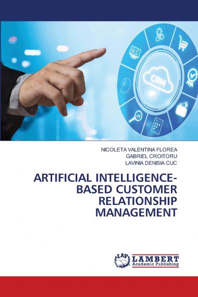 ARTIFICIAL INTELLIGENCE-BASED CUSTOMER RELATIONSHIP MANAGEMENT