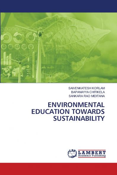 ENVIRONMENTAL EDUCATION TOWARDS SUSTAINABILITY