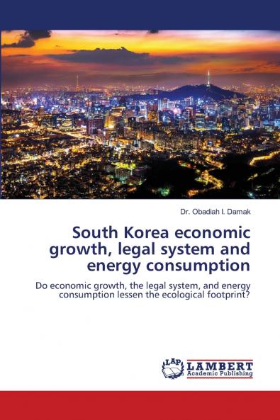 South Korea economic growth legal system and energy consumption