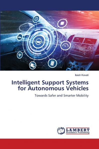 Intelligent Support Systems for Autonomous Vehicles