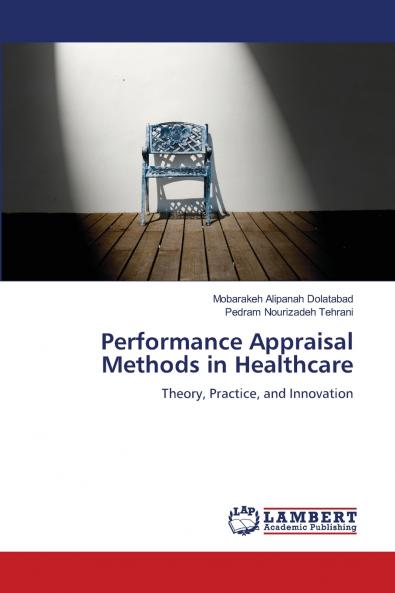 Performance Appraisal Methods in Healthcare