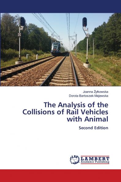 The Analysis of the Collisions of Rail Vehicles with Animal