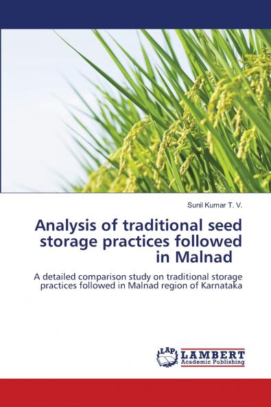 Analysis of traditional seed storage practices followed in Malnad