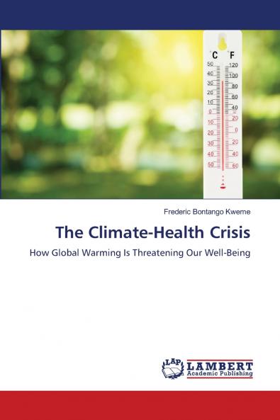 The Climate-Health Crisis