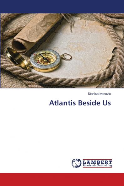 Atlantis Beside Us