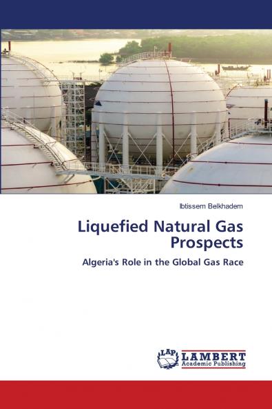 Liquefied Natural Gas Prospects