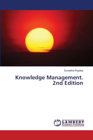 Knowledge Management. 2nd Edition