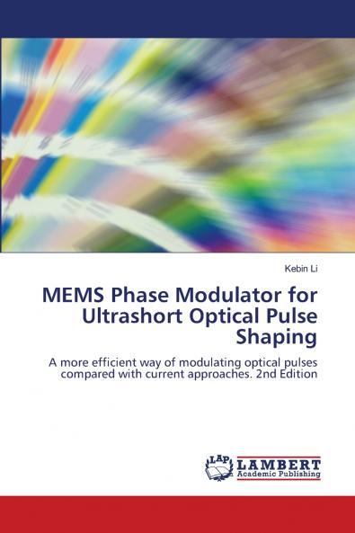 MEMS Phase Modulator for Ultrashort Optical Pulse Shaping