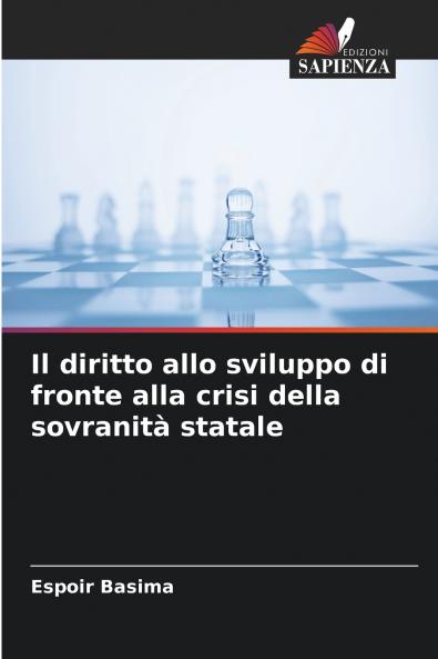 Il diritto allo sviluppo di fronte alla crisi della sovranità statale