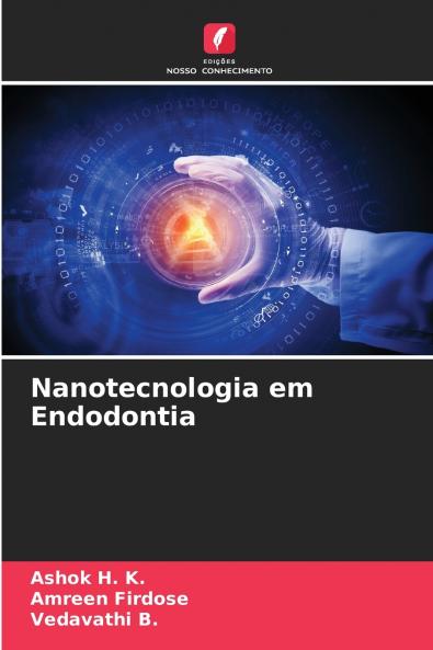 Nanotecnologia em Endodontia