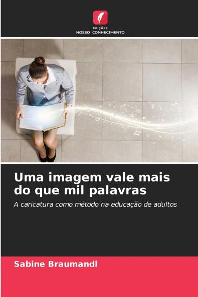 Uma imagem vale mais do que mil palavras