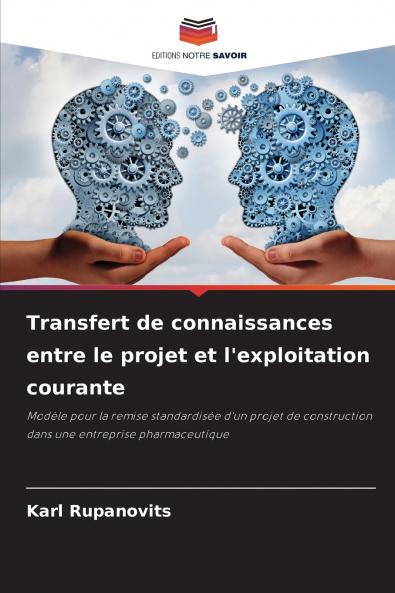 Transfert de connaissances entre le projet et l'exploitation courante
