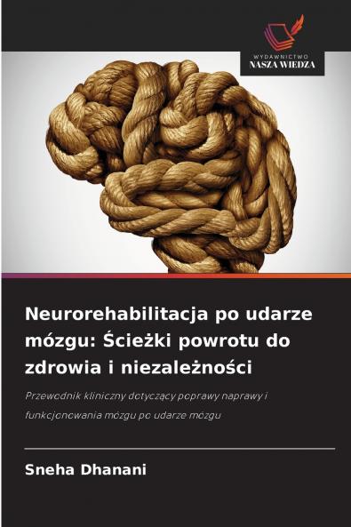 Neurorehabilitacja po udarze mózgu