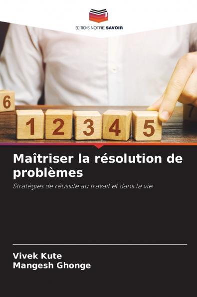 Maîtriser la résolution de problèmes
