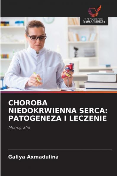 CHOROBA NIEDOKRWIENNA SERCA