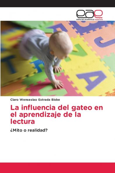 La influencia del gateo en el aprendizaje de la lectura