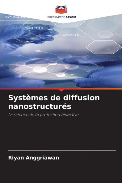 Systèmes de diffusion nanostructurés