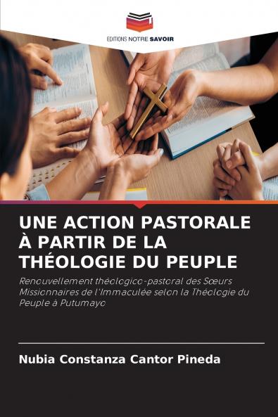 UNE ACTION PASTORALE À PARTIR DE LA THÉOLOGIE DU PEUPLE