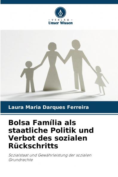 Bolsa Família als staatliche Politik und Verbot des sozialen Rückschritts