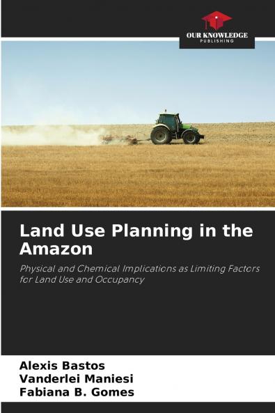 Land Use Planning in the Amazon