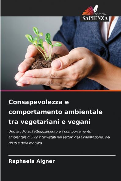Consapevolezza e comportamento ambientale tra vegetariani e vegani